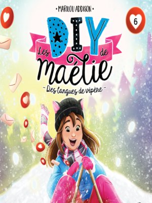 cover image of Les DIY de Maélie--Tome 6